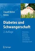 Claudi-Böhm / Böhm |  Diabetes und Schwangerschaft | Buch |  Sack Fachmedien
