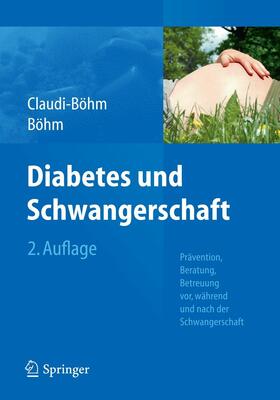 Claudi-Böhm / Böhm | Diabetes und Schwangerschaft | E-Book | sack.de