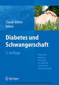Claudi-Böhm / Böhm |  Diabetes und Schwangerschaft | eBook | Sack Fachmedien