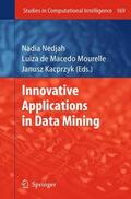 Nedjah / Kacprzyk / Mourelle |  Innovative Applications in Data Mining | Buch |  Sack Fachmedien