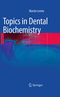 Levine |  Topics in Dental Biochemistry | eBook | Sack Fachmedien