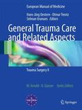 Oestern / Trentz / Uranues |  General Trauma Care and Related Aspects | Buch |  Sack Fachmedien