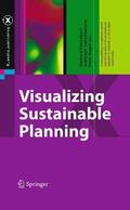 Steinebach / Guhathakurta / Hagen |  Visualizing Sustainable Planning | Buch |  Sack Fachmedien