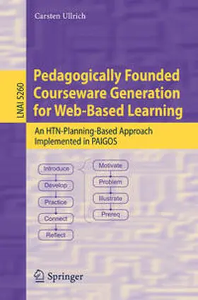 Ullrich |  Pedagogically Founded Courseware Generation for Web-Based Learning | eBook | Sack Fachmedien