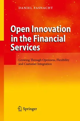 Fasnacht | Open Innovation in the Financial Services | Buch | 978-3-540-88230-5 | www.sack.de