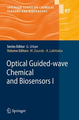 Lakhtakia / Zourob | Optical Guided-wave Chemical and Biosensors I | Buch | 978-3-540-88241-1 | sack.de