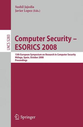 Jajodia | Computer Security - ESORICS 2008 | Buch | 978-3-540-88312-8 | sack.de
