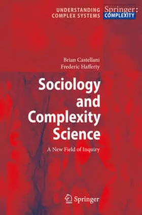 Castellani / Hafferty |  Sociology and Complexity Science | eBook | Sack Fachmedien