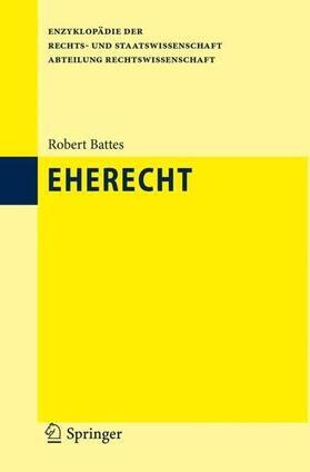 Battes | Battes, R: Eherecht | Buch | 978-3-540-88524-5 | sack.de