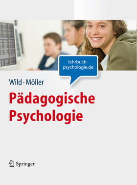 Wild / Möller | Pädagogische Psychologie (Lehrbuch mit Online-Materialien) | E-Book | sack.de