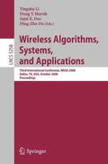 Li / Du / Huynh |  Wireless Algorithms, Systems, and Applications | Buch |  Sack Fachmedien