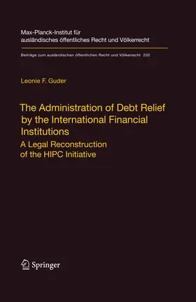 Guder | The Administration of Debt Relief by the International Financial Institutions | E-Book | www.sack.de