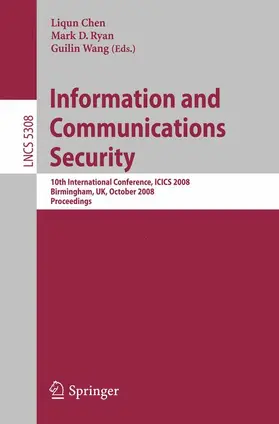 Chen / Wang / Ryan |  Information and Communications Security | Buch |  Sack Fachmedien