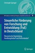 Spengel |  Steuerliche Förderung und Entwicklung (FuE) in Deutschland | Buch |  Sack Fachmedien