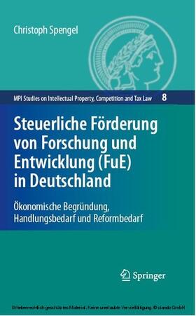Spengel | Steuerliche Förderung von Forschung und Entwicklung (FuE) in Deutschland | E-Book | sack.de