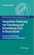 Spengel |  Steuerliche Förderung von Forschung und Entwicklung (FuE) in Deutschland | eBook | Sack Fachmedien