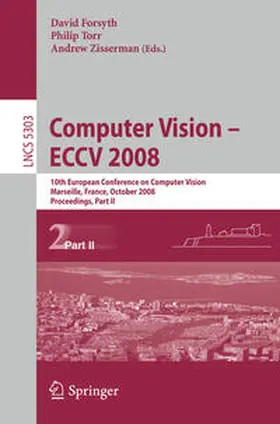 Forsyth / Torr / Zisserman |  Computer Vision - ECCV 2008 | eBook | Sack Fachmedien