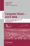 Forsyth / Zisserman / Torr |  Computer Vision - ECCV 2008 | Buch |  Sack Fachmedien
