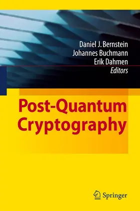 Bernstein / Buchmann / Dahmen |  Post-Quantum Cryptography | Buch |  Sack Fachmedien