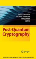 Bernstein / Buchmann / Dahmen |  Post-Quantum Cryptography | eBook | Sack Fachmedien