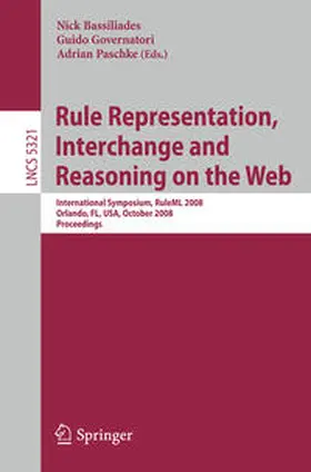 Bassiliades / Governatori / Paschke |  Rule Representation, Interchange and Reasoning on the Web | eBook | Sack Fachmedien