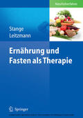 Stange / Leitzmann |  Ernährung und Fasten als Therapie | eBook | Sack Fachmedien