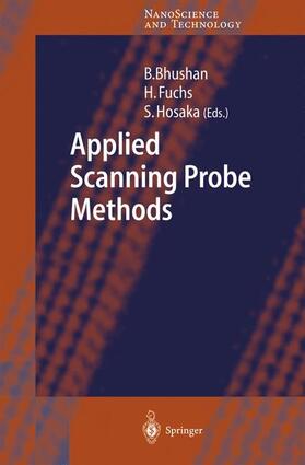 Bhushan / Fuchs | Applied Scanning Probe Methods | Buch | 978-3-540-88823-9 | sack.de