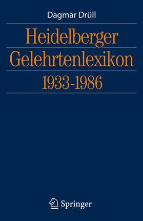 Drüll | Heidelberger Gelehrtenlexikon 1933-1986 | Buch | 978-3-540-88834-5 | sack.de