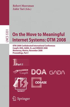Meersman / Tari | On the Move to Meaningful Internet Systems: OTM 2008 | Buch | sack.de