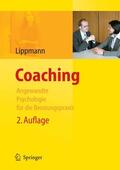 Lippmann |  Coaching - Angewandte Psychologie für die Beratungspraxis | eBook | Sack Fachmedien