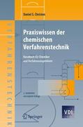 Christen |  Praxiswissen der chemischen Verfahrenstechnik | Buch |  Sack Fachmedien