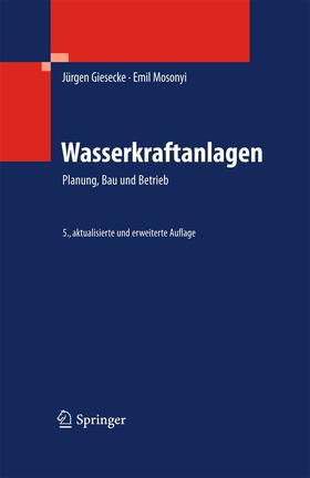Giesecke / Mosonyi | Wasserkraftanlagen | E-Book | sack.de