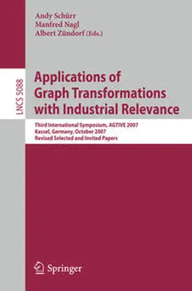Schürr / Nagl / Zündorf | Applications of Graph Transformations with Industrial Relevance | E-Book | sack.de