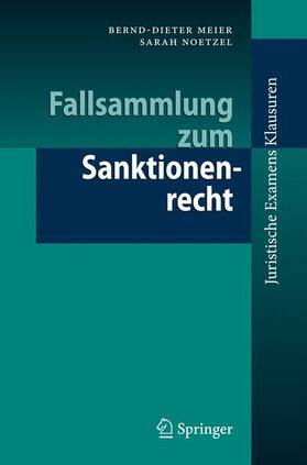 Noetzel / Meier | Fallsammlung zum Sanktionenrecht | Buch | 978-3-540-89073-7 | sack.de