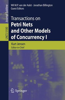 van der Aalst / Billington |  Transactions on Petri Nets and Other Models of Concurrency I | Buch |  Sack Fachmedien