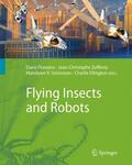 Floreano / Ellington / Zufferey |  Flying Insects and Robots | Buch |  Sack Fachmedien
