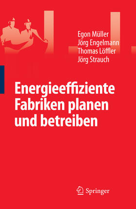 Müller / Engelmann / Löffler | Energieeffiziente Fabriken planen und betreiben | E-Book | sack.de