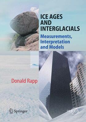 Rapp |  Ice Ages and Interglacials | eBook | Sack Fachmedien