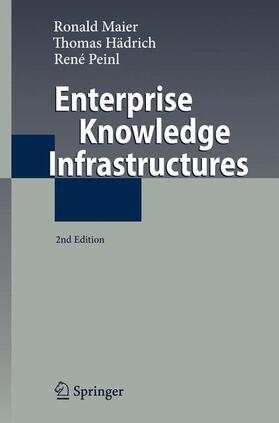 Maier / Peinl / Hädrich | Enterprise Knowledge Infrastructures | Buch | 978-3-540-89767-5 | sack.de