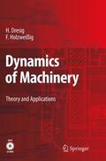 Holzweißig / Dresig |  Dynamics of Machinery | Buch |  Sack Fachmedien