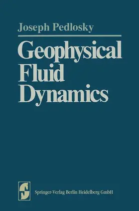 Pedlosky |  Geophysical Fluid Dynamics | Buch |  Sack Fachmedien