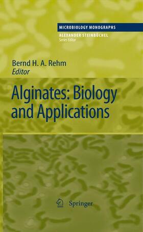 Rehm | Alginates: Biology and Applications | Buch | 978-3-540-92678-8 | sack.de