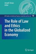 Straus |  Role of Law and Ethics in the Globalized Economy | Buch |  Sack Fachmedien