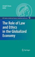 Straus / Straus. |  The Role of Law and Ethics in the Globalized Economy | eBook | Sack Fachmedien