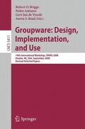 Briggs / Read / Antunes |  Groupware: Design, Implementation, and Use | Buch |  Sack Fachmedien