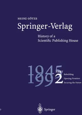 Götze |  Springer-Verlag: History of a Scientific Publishing House | eBook | Sack Fachmedien