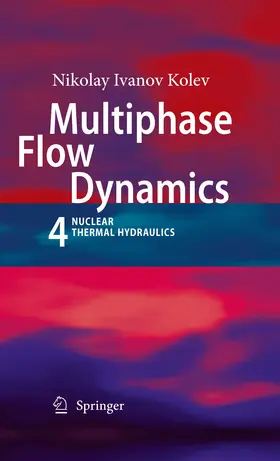 Kolev |  Multiphase Flow Dynamics 4 | eBook | Sack Fachmedien