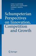 Cantner / Gaffard / Nesta |  Schumpeterian Perspectives on Innovation, Competition and Gr | Buch |  Sack Fachmedien