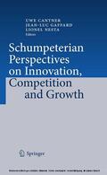 Cantner / Gaffard / Nesta |  Schumpeterian Perspectives on Innovation, Competition and Growth | eBook | Sack Fachmedien