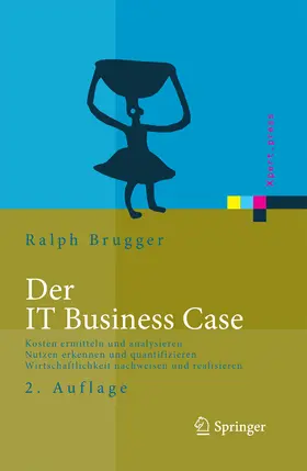Brugger | Der IT Business Case | E-Book | www.sack.de
